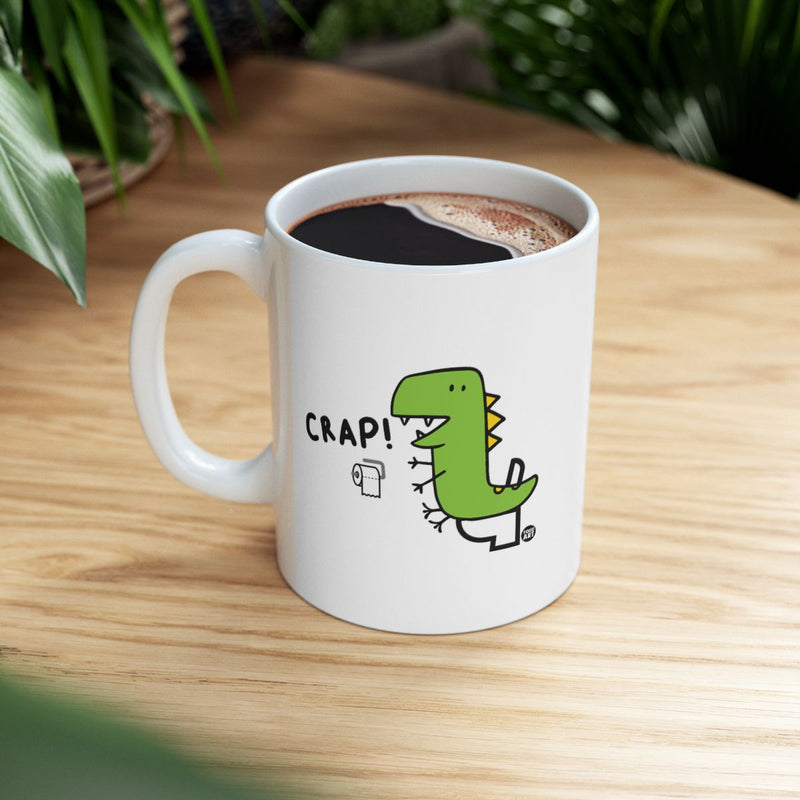 Load image into Gallery viewer, Funny Dinosaur Crap! Coffee Mug for Humor Lovers
