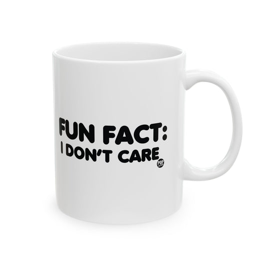 Fun Fact Don't Care Mug