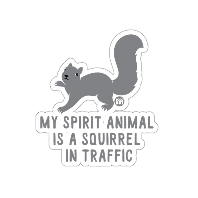 Load image into Gallery viewer, Squirrel My Spirit Animal in Traffic Funny Slogan sticker
