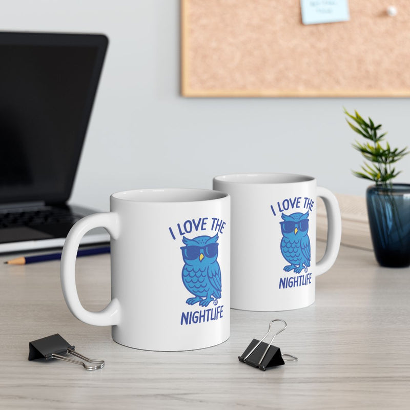 Load image into Gallery viewer, I Love The Nightlife Owl Mug Perfect for Owl Lovers
