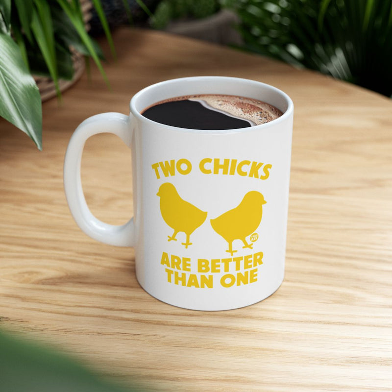 Load image into Gallery viewer, Two Chicks Are Better Than One Mug for Coffee Lovers
