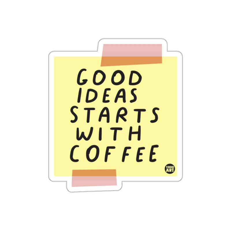 Load image into Gallery viewer, Good Ideas Starts With Coffee sticker product
