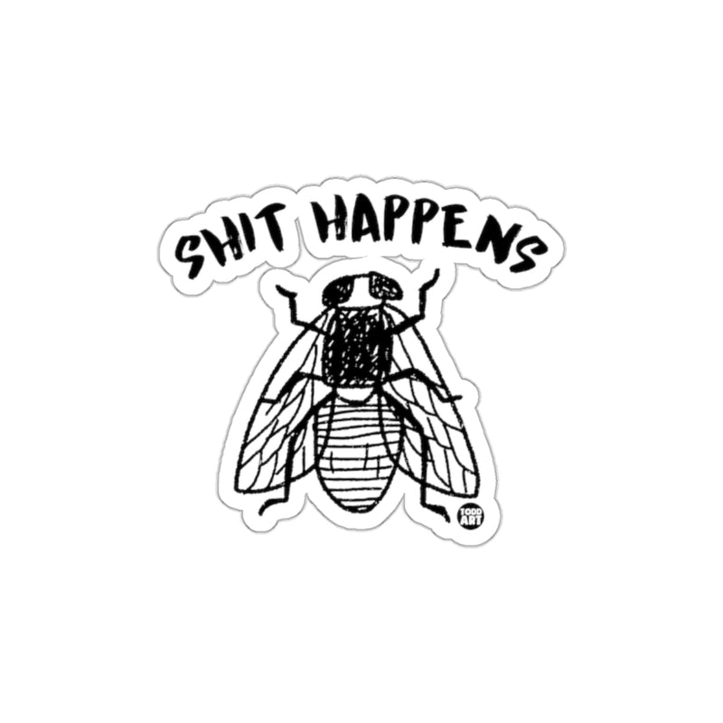Load image into Gallery viewer, Shit Happens Fly Sticker with Fun Design
