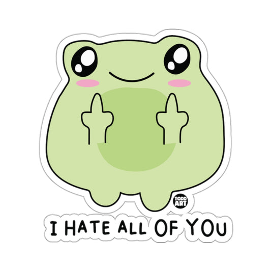 Cute Frog Middle Fingers I HATE ALL OF YOU 
