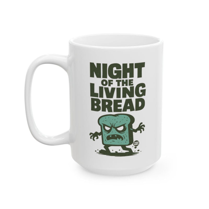 Load image into Gallery viewer, Night of the Living Bread Funny Coffee Mug
