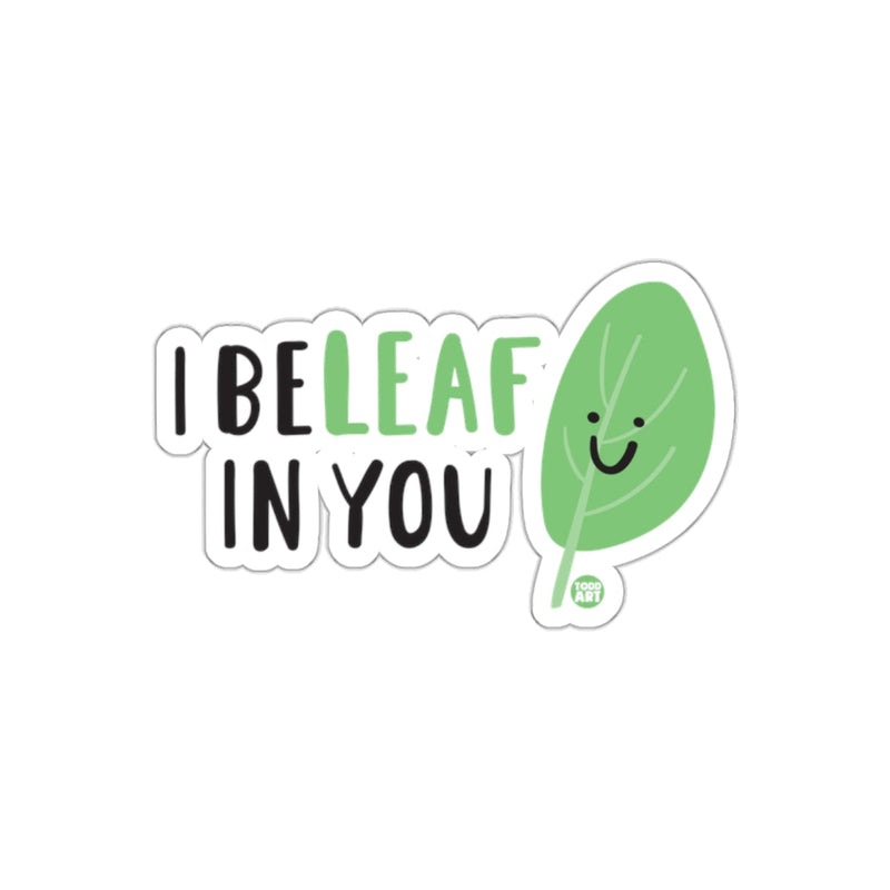 Load image into Gallery viewer, I BELEAF IN YOU with Cute Leaf Illustration sticker
