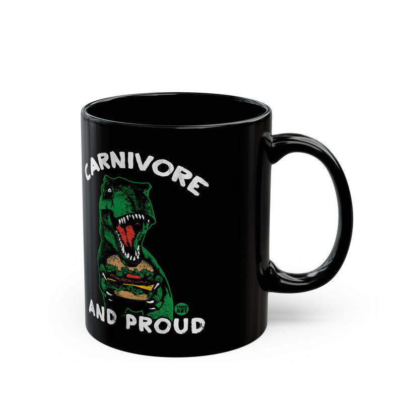 Load image into Gallery viewer, Carnivore and Proud Dinosaur Mug, Funny Carnivore Mug, Funny Dinosaur Coffee Mug
