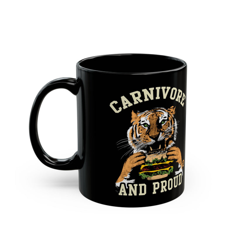 Load image into Gallery viewer, Carnivore and Proud Tiger Coffee Mug, Funny Tiger Mug, Funny Carnivore Diet Coffee Mug
