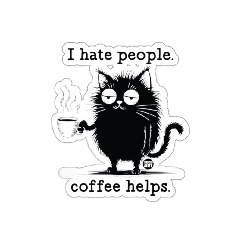 Load image into Gallery viewer, I Hate People Coffee Helps Funny Cat Sticker
