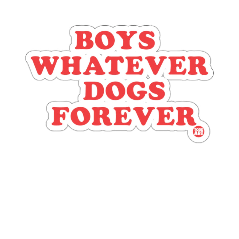 Load image into Gallery viewer, BOYS WHATEVER DOGS FOREVER TODD ART 
