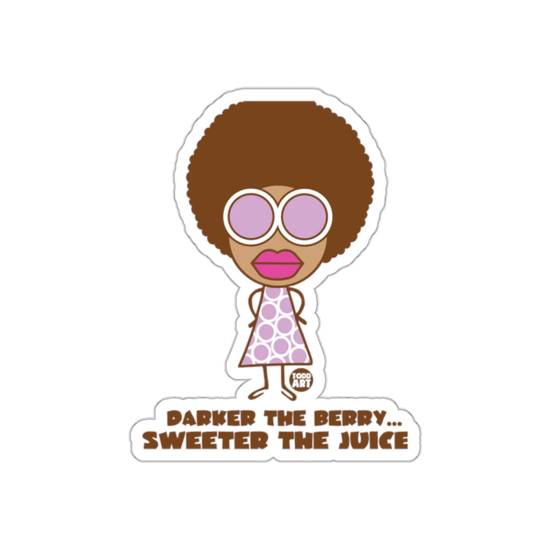 Load image into Gallery viewer, Darker the Berry Sweeter the Juice Sticker Art
