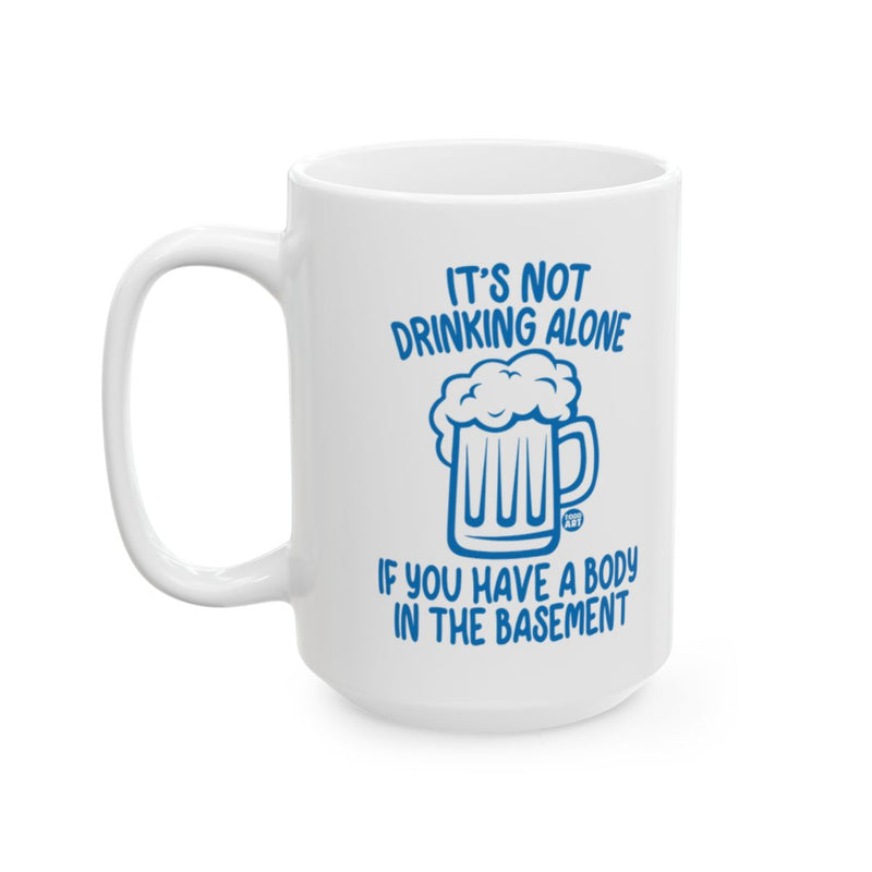 Load image into Gallery viewer, It's Not Drinking Alone Novelty Coffee Mug
