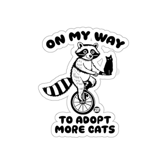Raccoon Unicycling With Cat On My Way To Adopt More Cats sticker