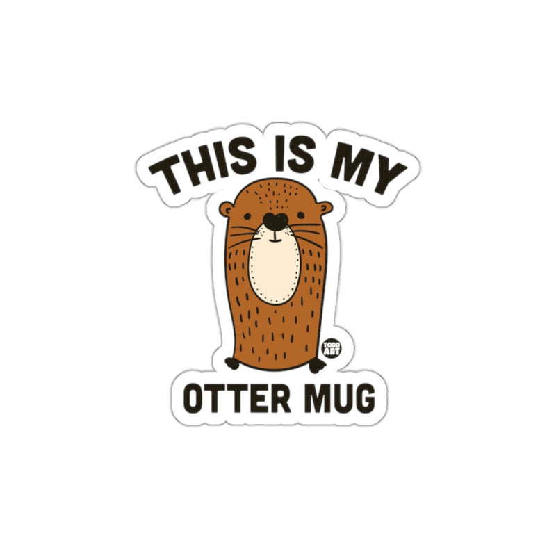 Load image into Gallery viewer, Cute Otter Illustration with Text Ceramic Mug
