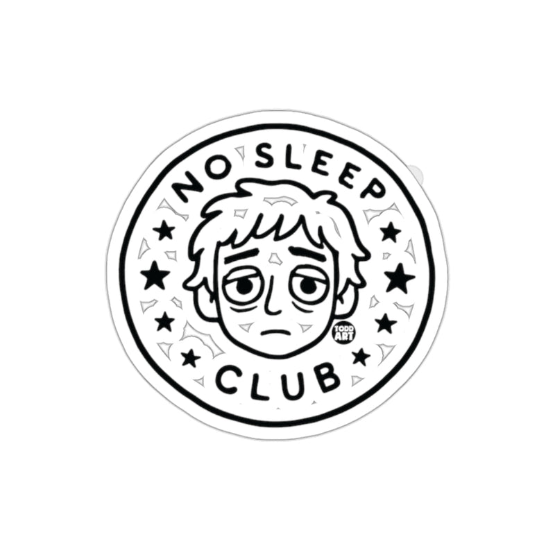 Load image into Gallery viewer, No Sleep Club Graphic Sticker with Tired Face Design
