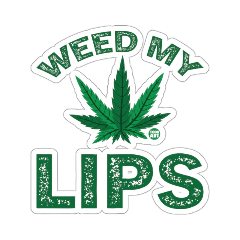 Load image into Gallery viewer, WEED MY LIPS Green Cannabis Leaf Design 
