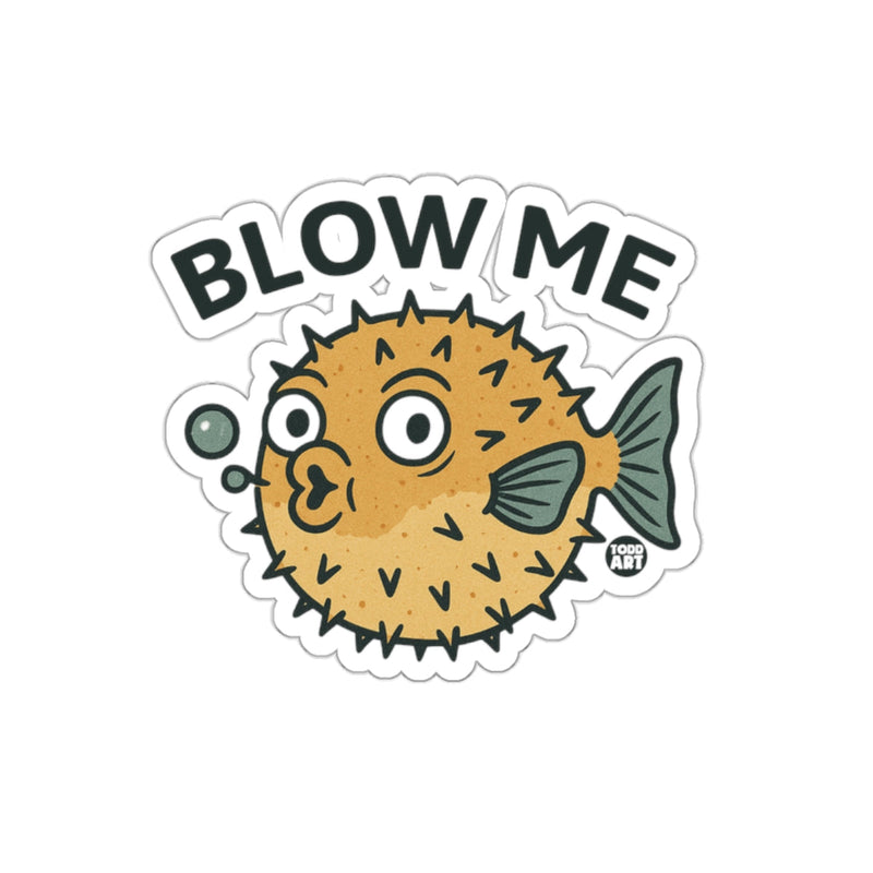 Load image into Gallery viewer, Funny Blow Me Puffer Fish Sticker for Laptops and Water Bottles
