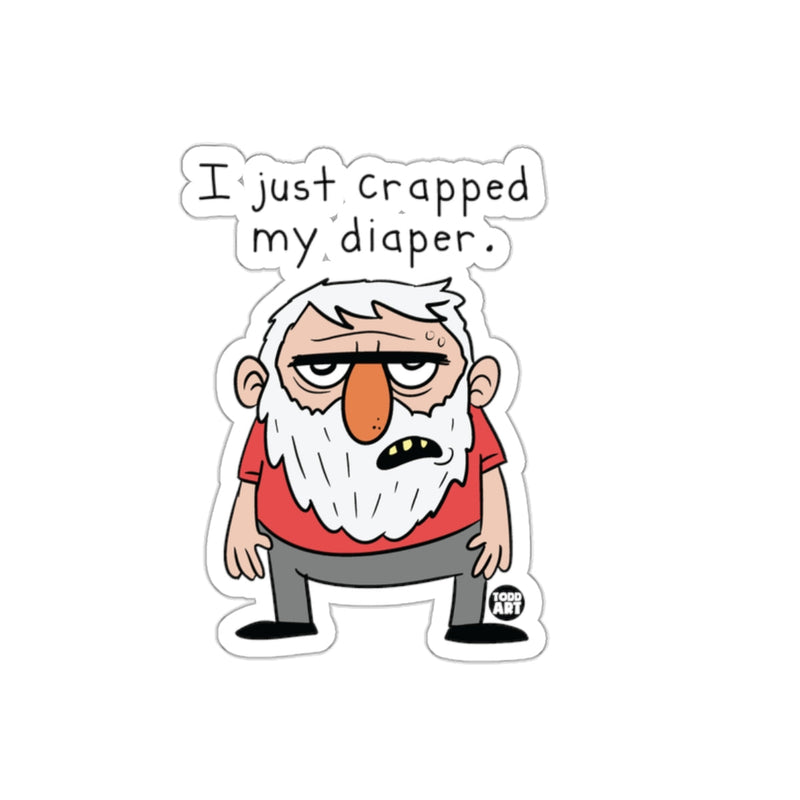Load image into Gallery viewer, I Just Crapped My Diaper Funny Sticker Product
