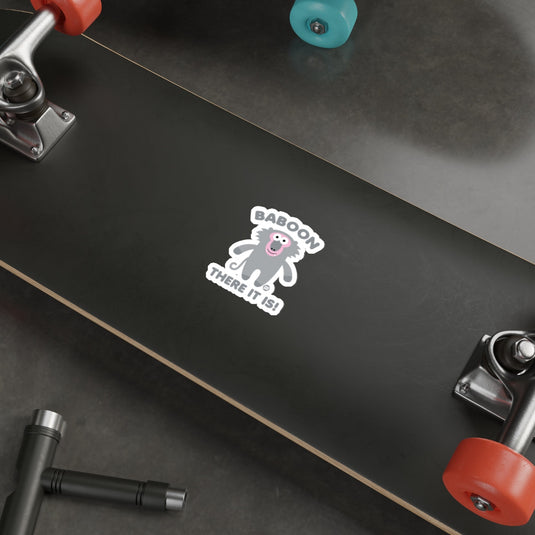Baboon There It Is Sticker on Skateboard Deck