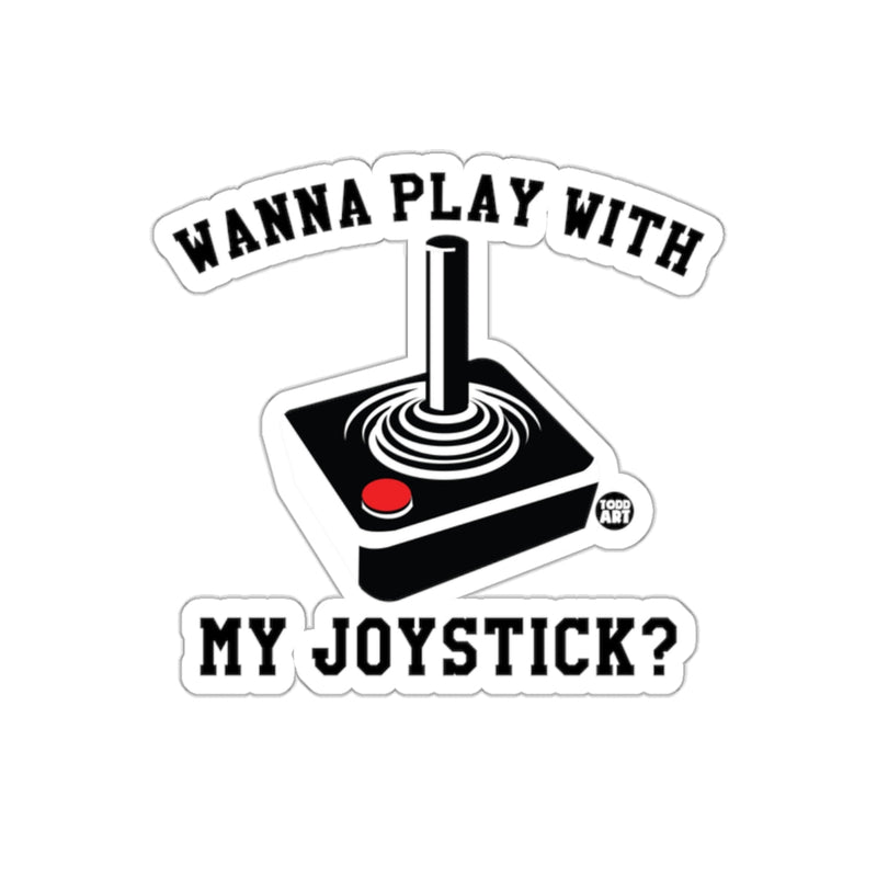 Load image into Gallery viewer, Wanna Play With My Joystick Graphic Gaming Sticker
