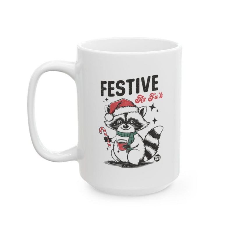 Load image into Gallery viewer, Festive As Fu*k Raccoon Wearing Santa Hat Mug
