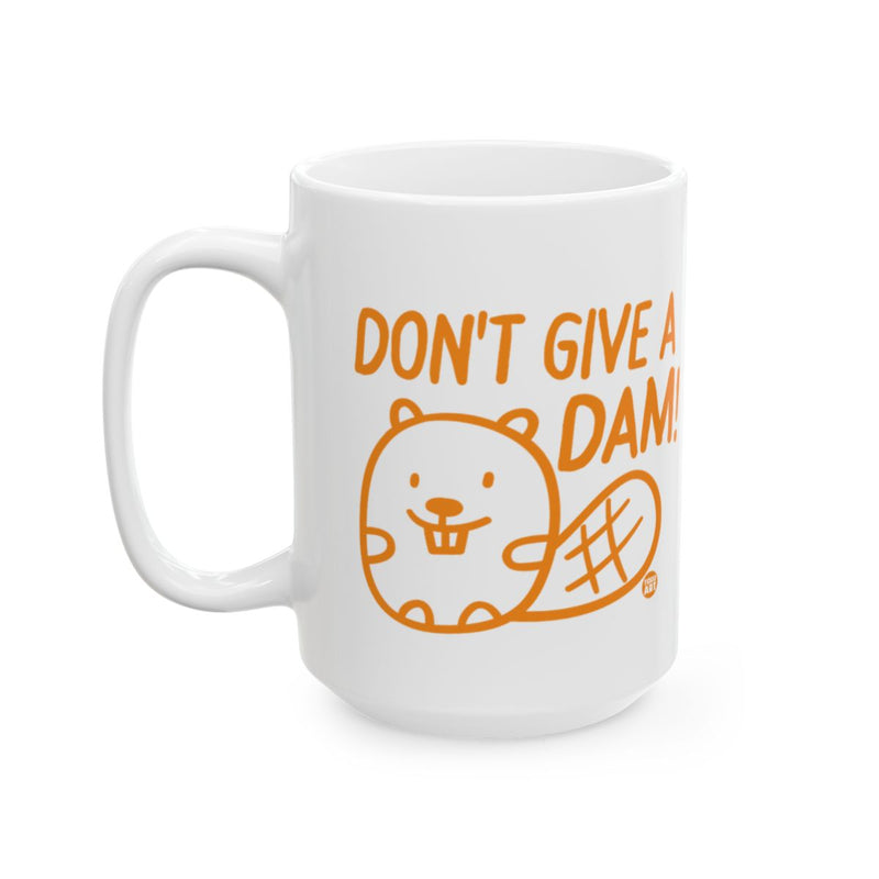 Load image into Gallery viewer, Don't Give A Dam Beaver Mug Perfect for Fun Moments
