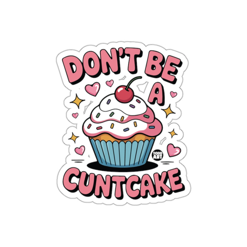 Load image into Gallery viewer, Don't Be A Cupcake Inspirational Motivational Sticker

