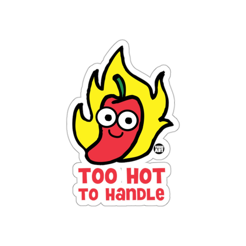 Load image into Gallery viewer, TOO HOT TO HANDLE Red Pepper with Flame Sticker
