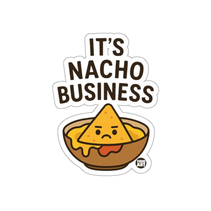 Load image into Gallery viewer, IT'S NACHO BUSINESS Sticker with Cute Nacho Character
