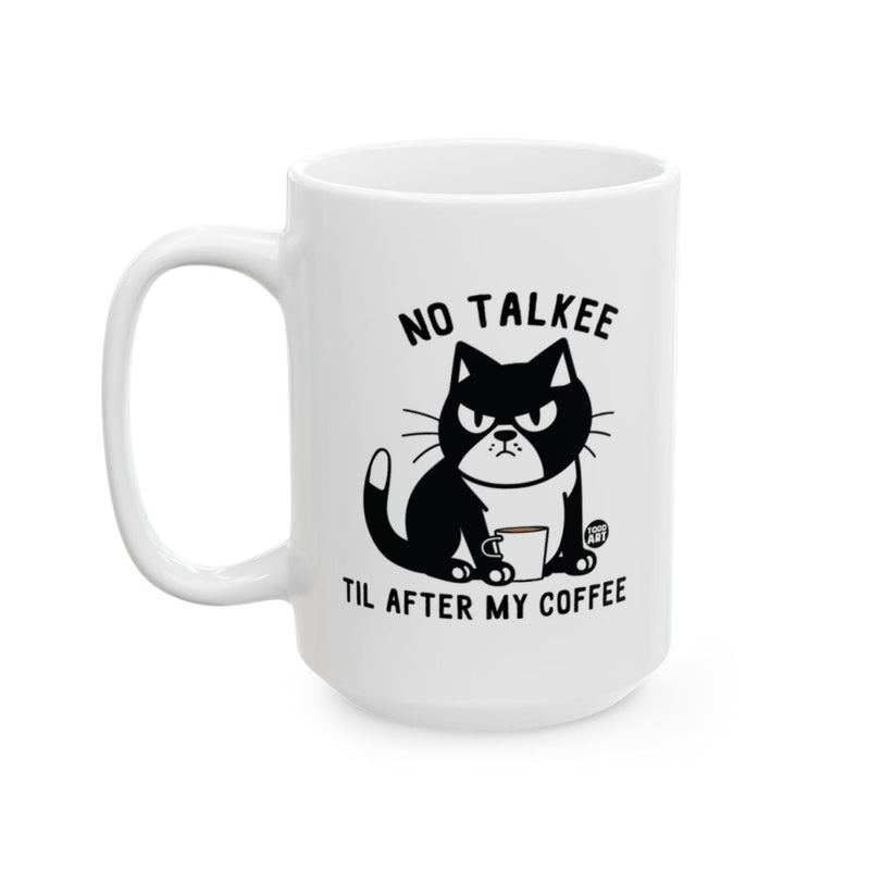 Load image into Gallery viewer, No Talkee Til After My Coffee Funny Mug
