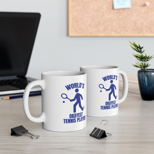 World's Okayest Tennis Player Mug Perfect for Office