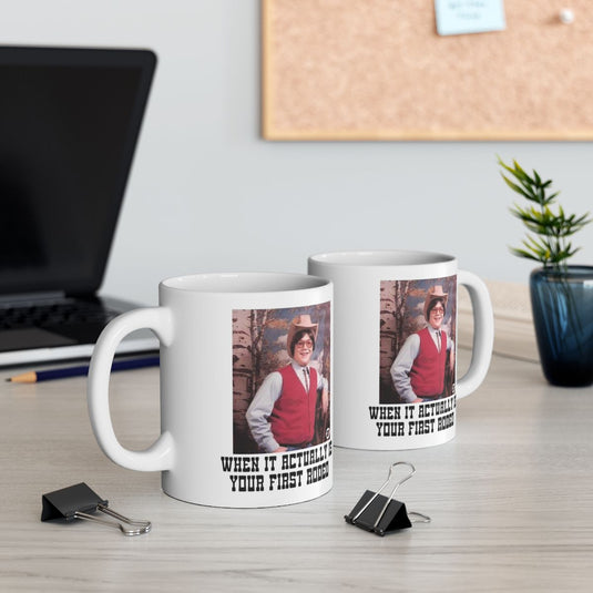 When It Actually Is Your First Rodeo Mug Product