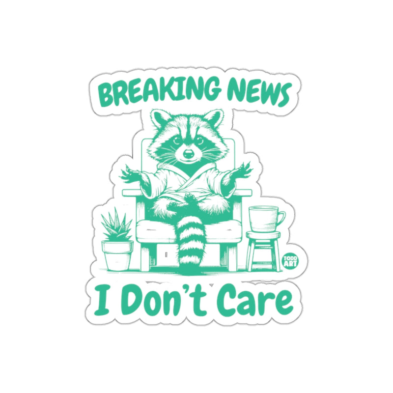 Load image into Gallery viewer, Breaking News Raccoon I Dont Care Design sticker
