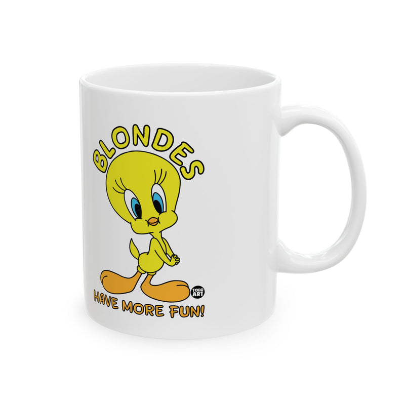 Load image into Gallery viewer, Blondes Have More Fun Coffee Mug, Funny Blonde Tweety Bird Coffee Mug
