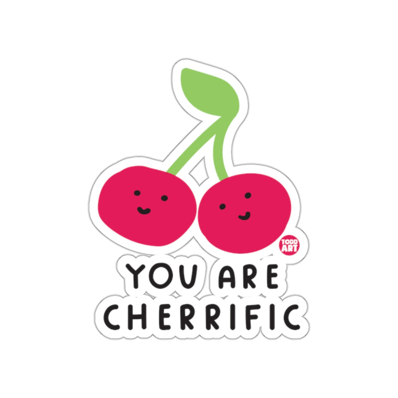 Load image into Gallery viewer, You Are Cherrific Cute Cherry Sticker Fun Design
