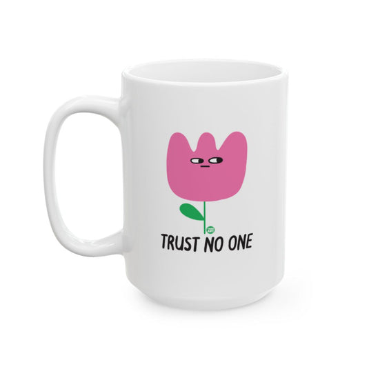 White ceramic mug featuring a pink flower illustration with the text ‚ÄúTrust No One,‚Äù designed by Todd Art