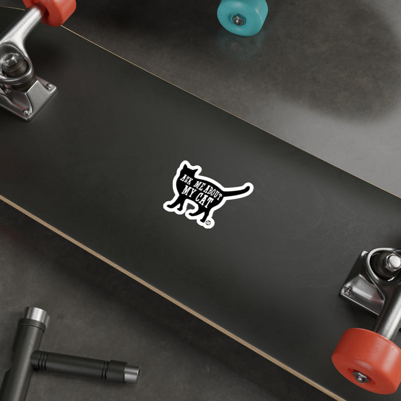Load image into Gallery viewer, Ask Me About My Cat Feline Silhouette Decal 

