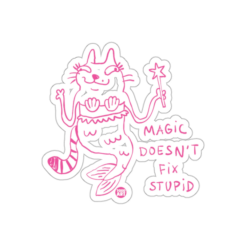 Load image into Gallery viewer, Magic Doesn't Fix Stupid Cat Mermaid Sticker

