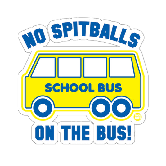 No Spitballs On the Bus School Bus Sticker