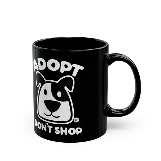 Adopt Don't Shop Dog Mug, Cute Dog Mug, Dog Owner Mug, Dog Rescue Mug