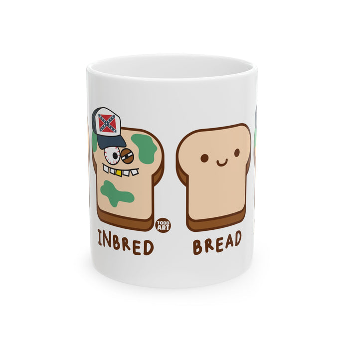 Bread In Bred Coffee Mug, Funny Bread Mug, In Bred Pun Mug