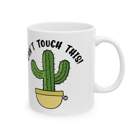 Can't Touch This Cactus Coffee Mug, Cactus Pun Mug, Cactus Lover Mug Gift