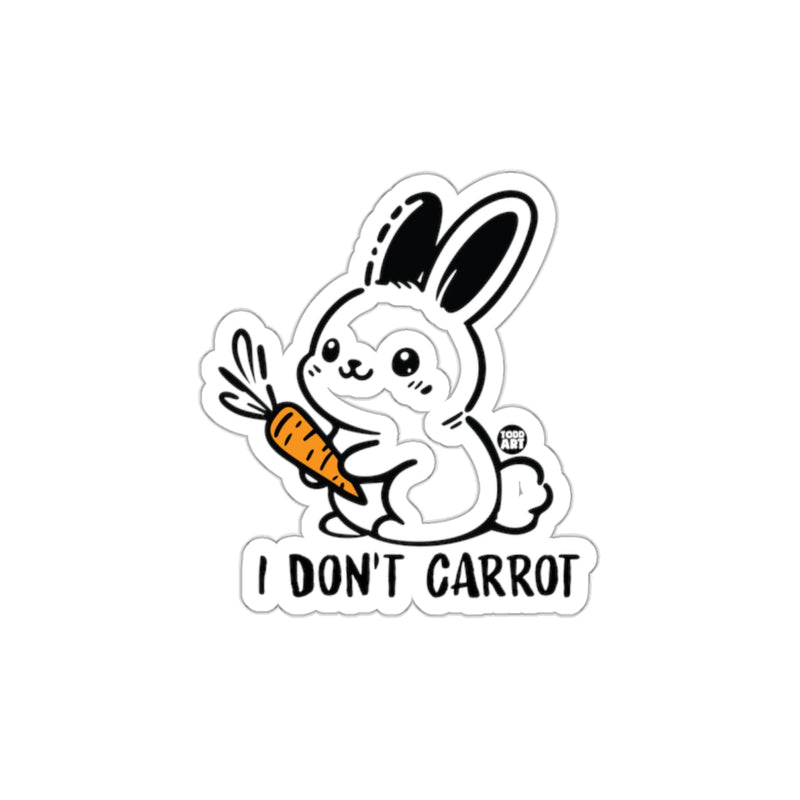 Load image into Gallery viewer, I Don't Carrot Cute Bunny Design Sticker Product
