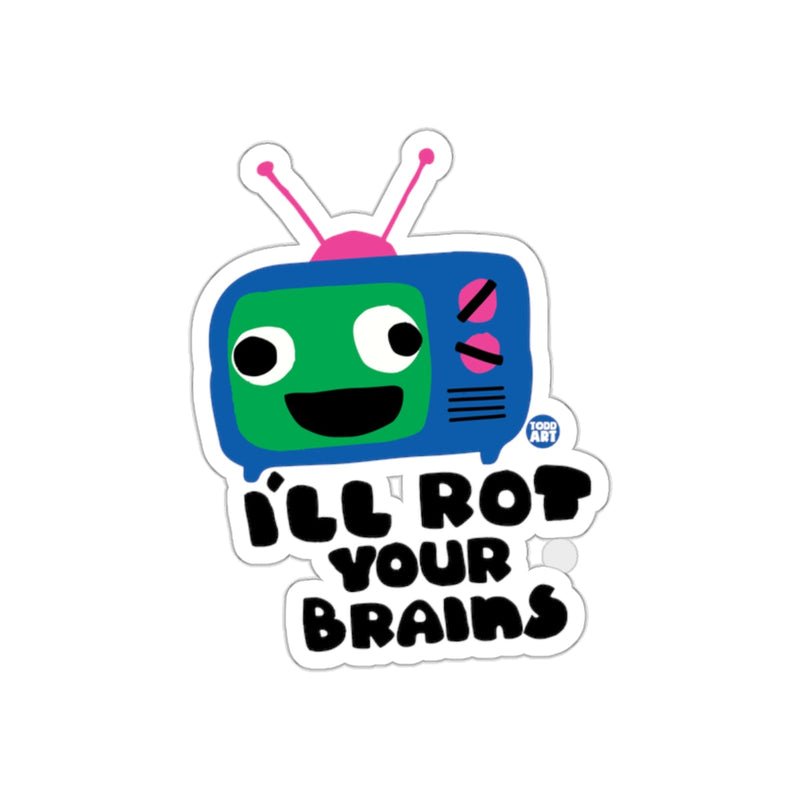 Load image into Gallery viewer, I'll Rot Your Brains Fun Cartoon Sticker
