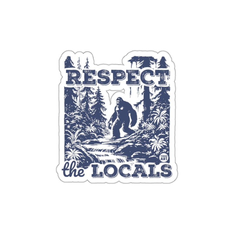 Load image into Gallery viewer, Respect the Locals Graphic Design Sticker Decal
