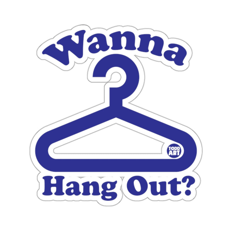 Load image into Gallery viewer, Wanna Hang Out? Funny Hanger Design Blue 
