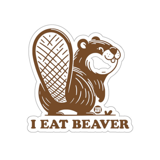 I EAT BEAVER Funny Animal Artworks Sticker
