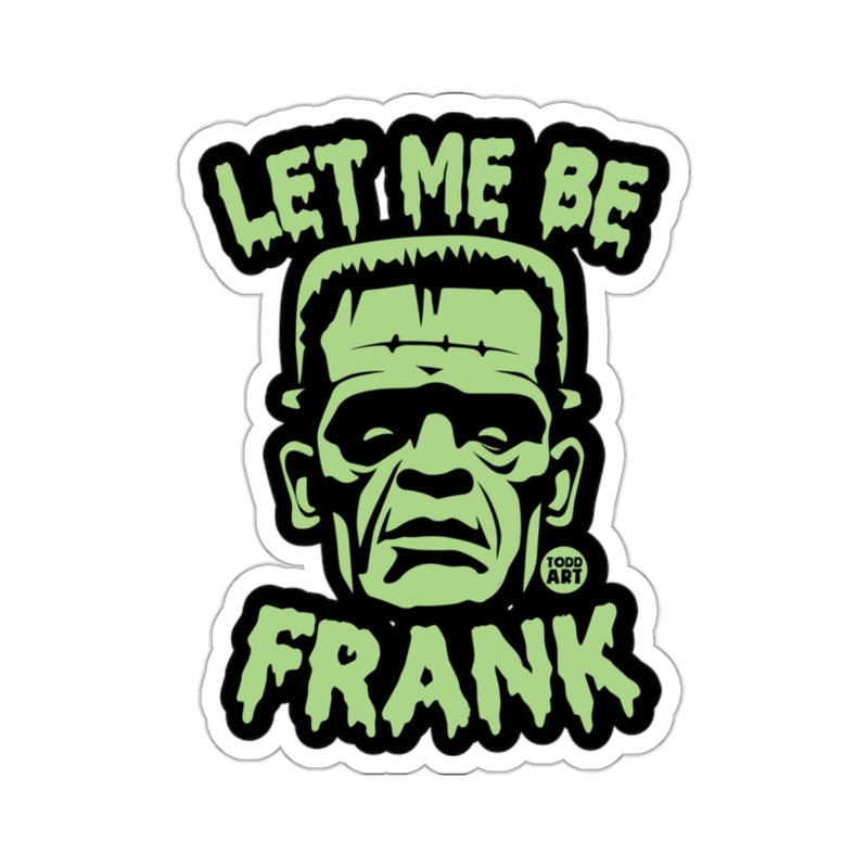 Load image into Gallery viewer, LET ME BE FRANK Frankenstein Green Monster 
