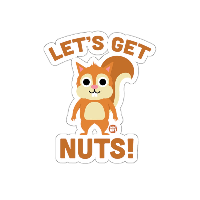 Load image into Gallery viewer, Let's Get Nuts Squirrel Graphic from Todd Art sticker
