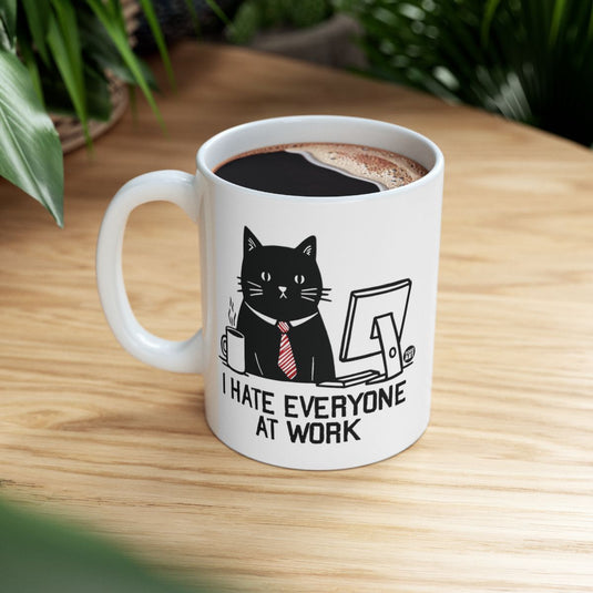 I Hate Everyone At Work Funny Cat Office Mug
